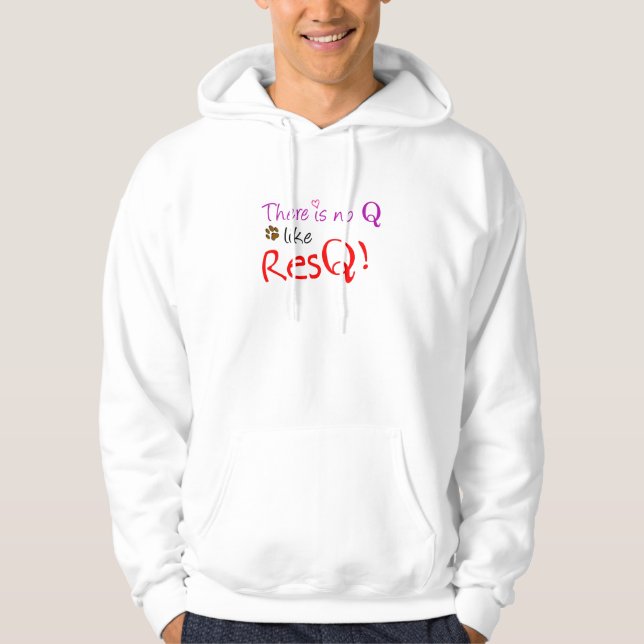 Kein Q mögen ResQ! Hoodie (Vorderseite)