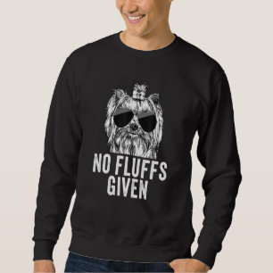 Kein Quatsch Yorkshire Terrier Yorkie Hundemutter  Sweatshirt