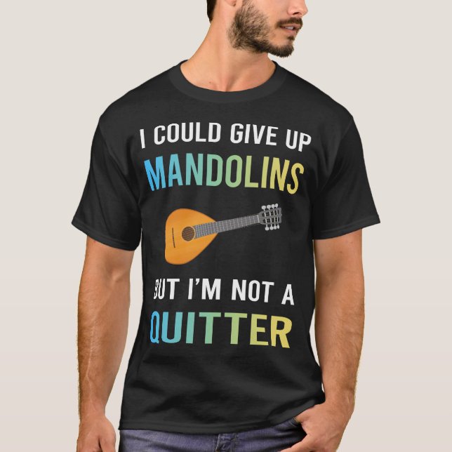 Kein Quitter Mandolin T-Shirt (Vorderseite)