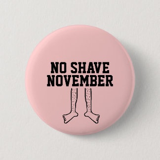 KEIN RASUR-NOVEMBER-KNOPF BUTTON