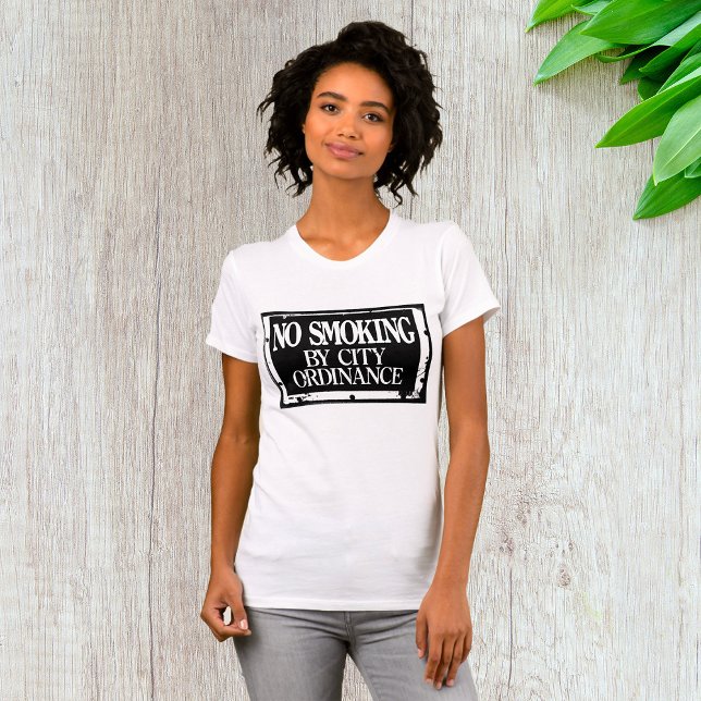 Kein Rauchen nach Stadtordnung Frauen T - Shirt (Von Creator hochgeladen)