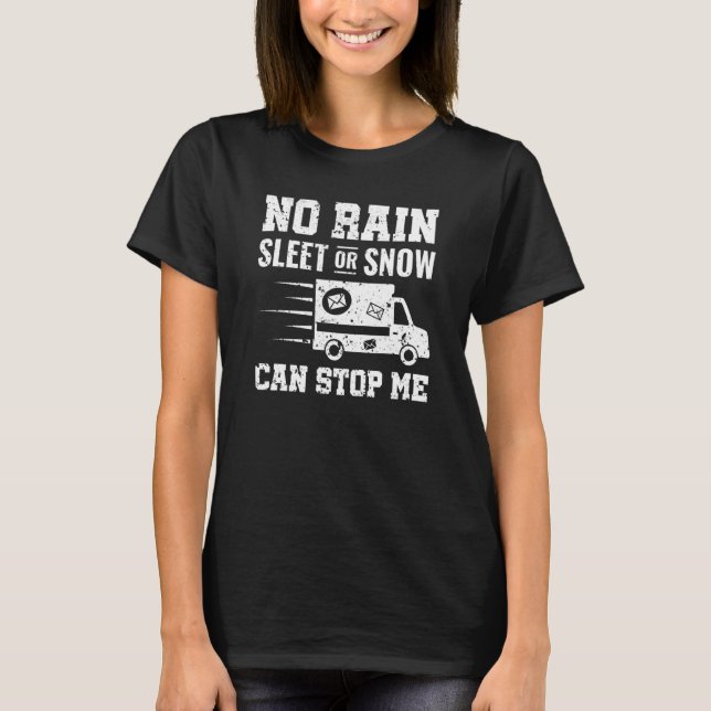 Kein Regen oder Schnee kann mich an der Post hinde T-Shirt (Vorderseite)