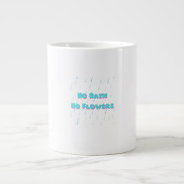 Kein Regen ohne Blume Ästhetisches Zitat Jumbo-Tasse