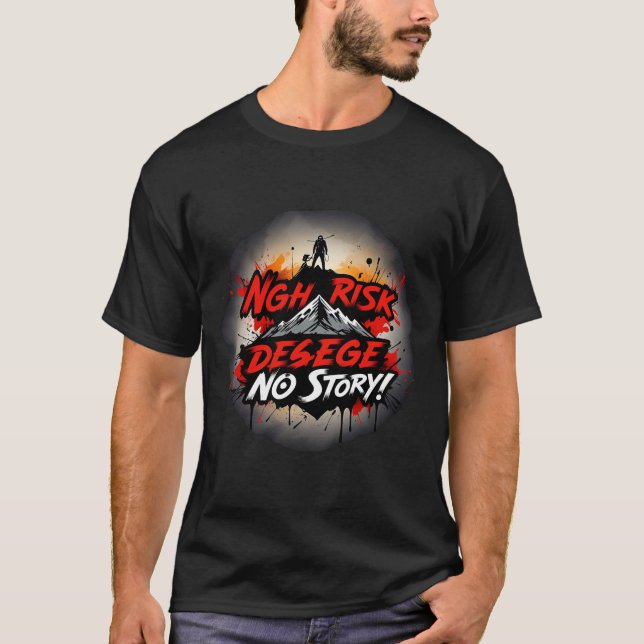 Kein Risiko Kein Story-T - Shirt Motivierend (Vorderseite)