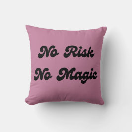 Kein Risiko Kein Zauber-Kissen Kissen