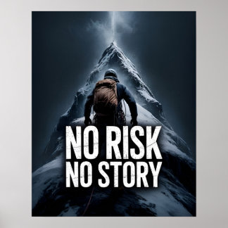 Kein Risiko, Keine Geschichte Inspirierende Motiva Poster