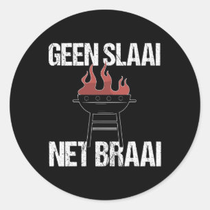 Kein Salat nur Braai - Funny Afrikaans Grillen zit Runder Aufkleber