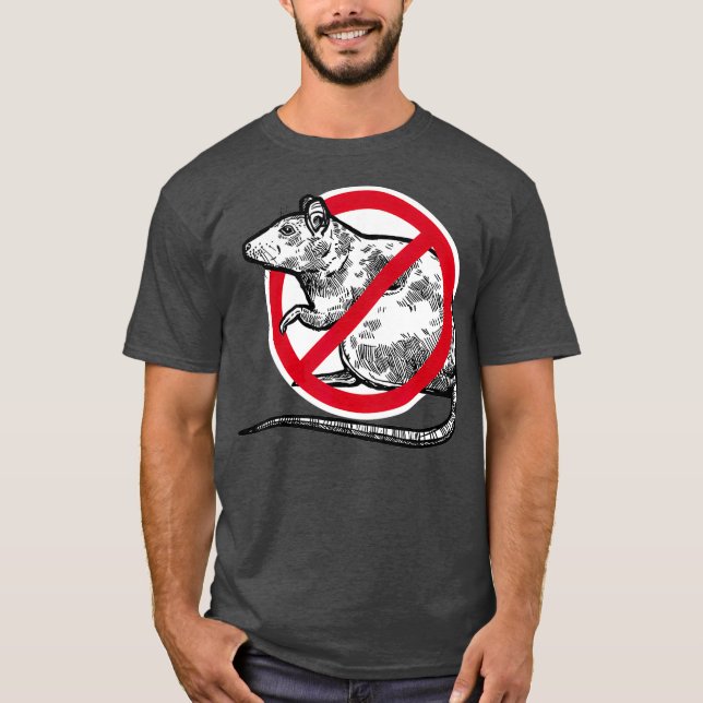 Kein Schild des Ratten Stopp Snittern Pest Kontrol T-Shirt (Vorderseite)