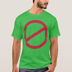 Kein Schild lustig T-Shirt