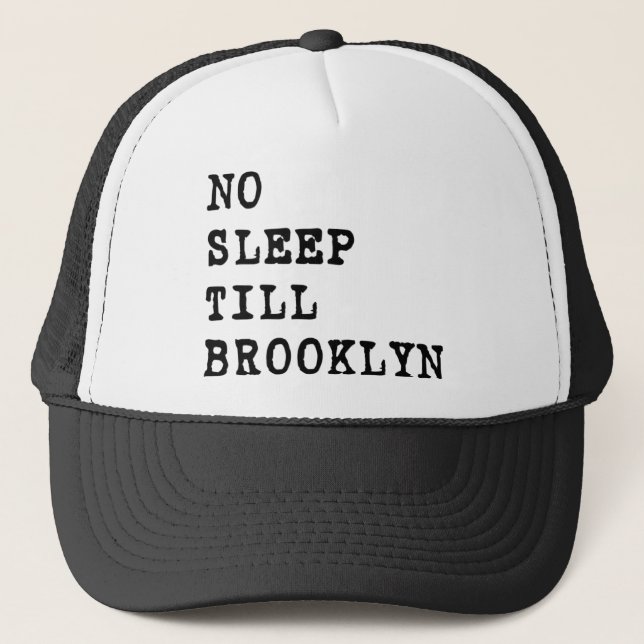 Kein Schlaf bebaut Brooklyn! Truckerkappe (Vorderseite)
