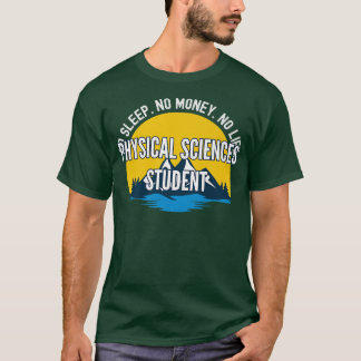 Kein Schlaf ohne Geld keine Lebenswissenschaften s T-Shirt