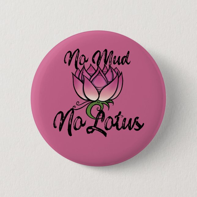 Kein Schlamm Kein Lotus Blossom Button (Vorderseite)