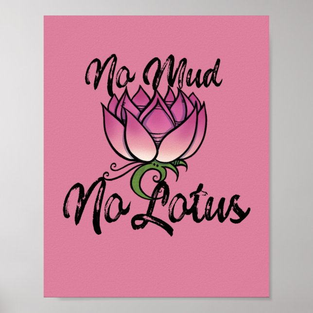Kein Schlamm Kein Lotus Blossom Poster (Vorne)