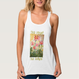 Kein Schlamm Kein Lotus Wasserfarben Art Flownmusk Tank Top