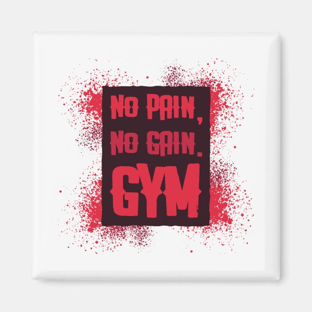 Kein Schmerz kein Gain Gym Magnet (Vorne)