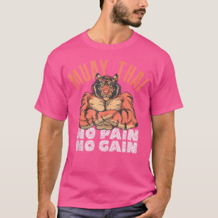 Kein Schmerz kein Gewinn Funny Muay Thai T-Shirt