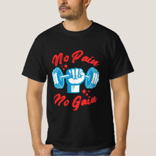 Kein Schmerz, kein Gewinn – Motivations-Gym-Shirt T-Shirt