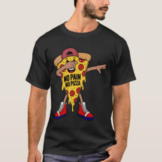 KEIN SCHMERZ KEIN PIZZA T-Shirt