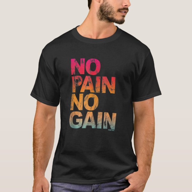 Kein Schmerz Keine Gewinnmotivation Trainingsym T-Shirt (Vorderseite)