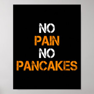 Kein Schmerz Keine Pancakes Gym Workout Fitness Po Poster