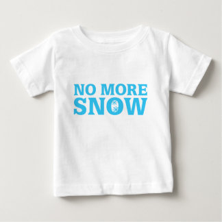 Kein Schnee mehr Baby T-shirt