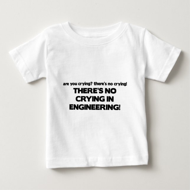 Kein Schreien in der Technik Baby T-shirt (Vorderseite)