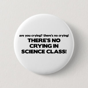 Kein Schreien in der Wissenschafts-Klasse Button