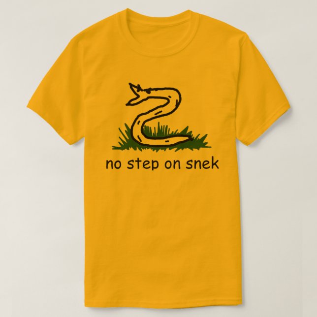 Kein Schritt auf dem Snek T-Shirt (Design vorne)