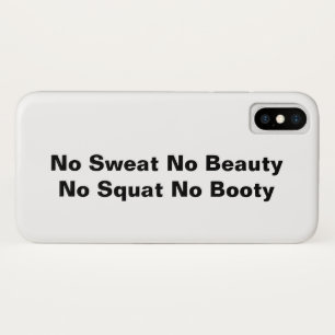 Kein Schweiß Keine Schönheit Kein Squat Kein Booty Case-Mate iPhone Hülle