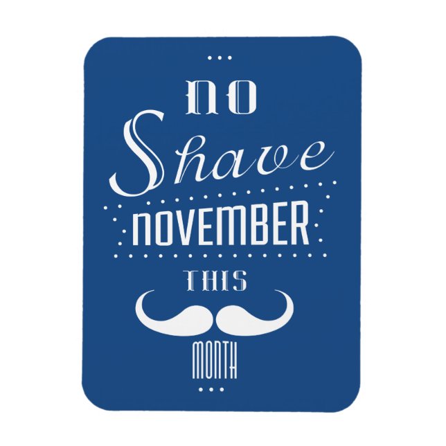 Kein Shave November Funny Text Design Magnet (Vertikal)