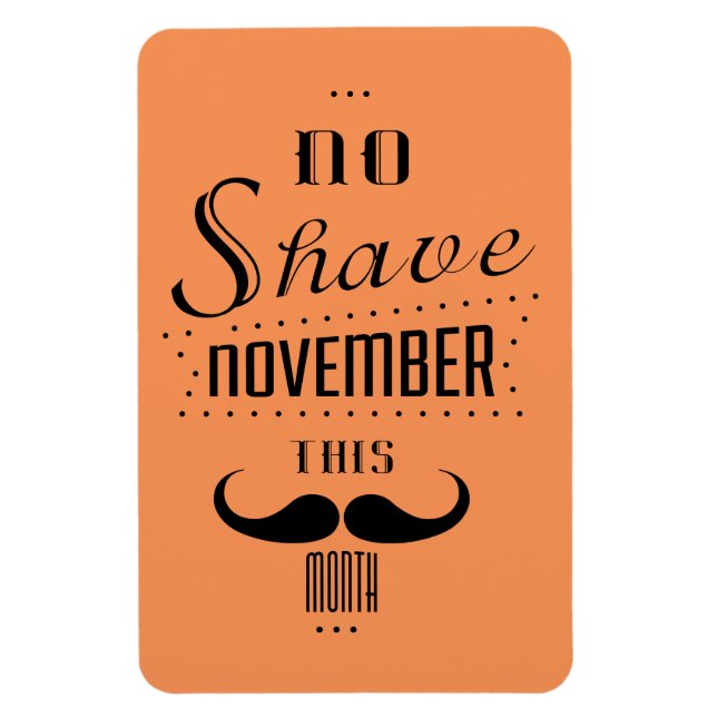 Kein Shave November Funny Text Design Magnet (Vertikal)