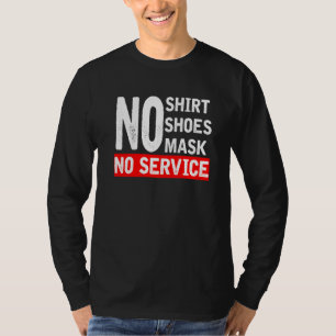 Kein Shirt Keine Schuhe kein Service