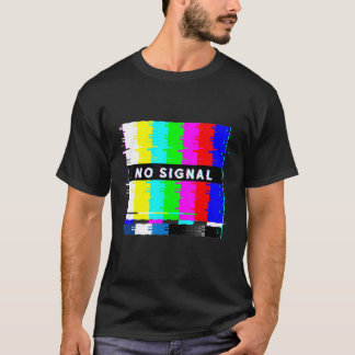 Kein Signal vom Fernseher aus der Luftschleife Vap T-Shirt