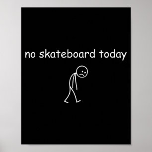 Kein Skateboarding heute, trauriger Skater für Ska Poster