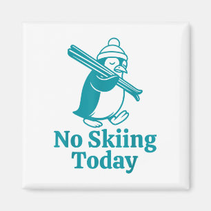 Kein Skifahren heute Sad Pinguin Funny Ski Joke fo Magnet