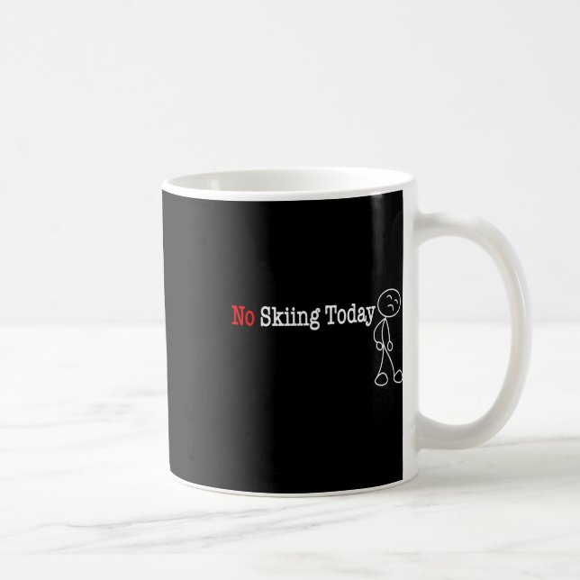 Kein Skifahren Heute Strichmännchen Kaffeetasse (Rechts)