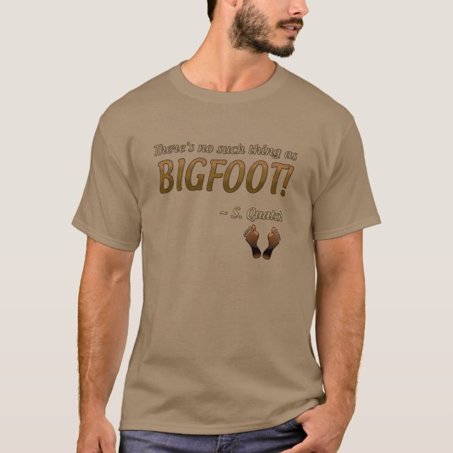 Kein solches Ding wie Bigfoot T-Shirt (Vorderseite)