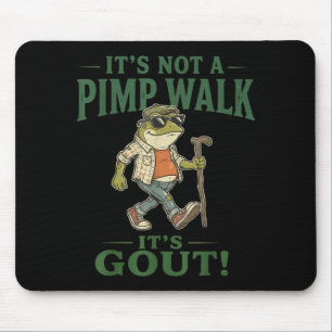 Kein Spaziergang Gicht Frosch Lustiger Alter Mann Mousepad
