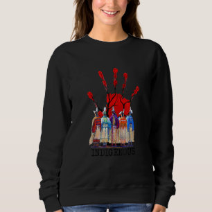Kein Stolen mehr Schwestern MMIW Red Hand Print Na Sweatshirt
