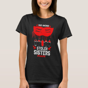 Kein Stolen Sisters Native American 9 T-Shirt