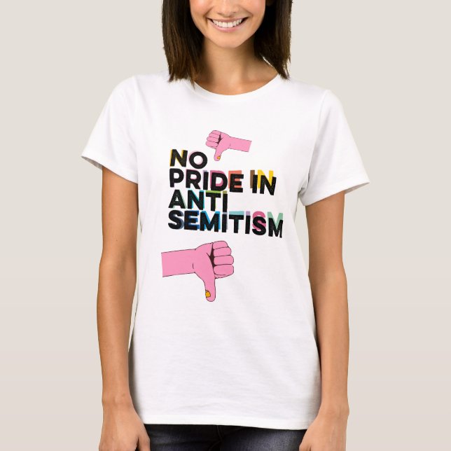 Kein Stolz auf Antisemitismus T-Shirt (Vorderseite)