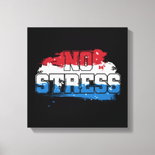 Kein Stress - Red White Blue Positive Mindset Leinwanddruck