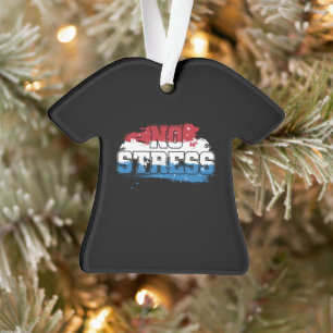 Kein Stress - Red White Blue Positive Mindset Ornament