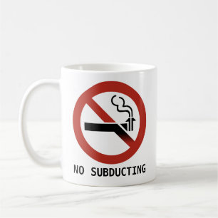 Kein Subduzierendes Logo - Geologie-Parodie Tasse