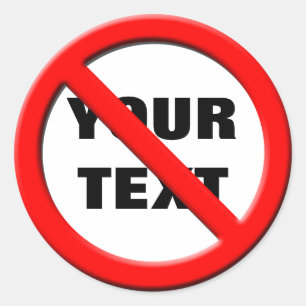 Kein Symbol-Vorlagenaufkleber signieren Runder Aufkleber