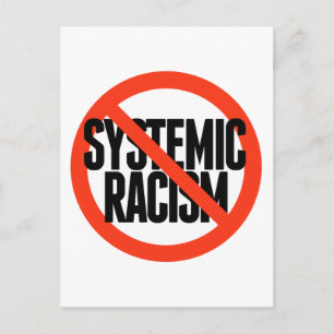 Kein systemischer Rassismus Postkarte