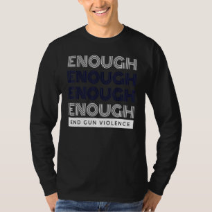 Kein Tag des Bewusstseins für Waffen Orange genug  T-Shirt