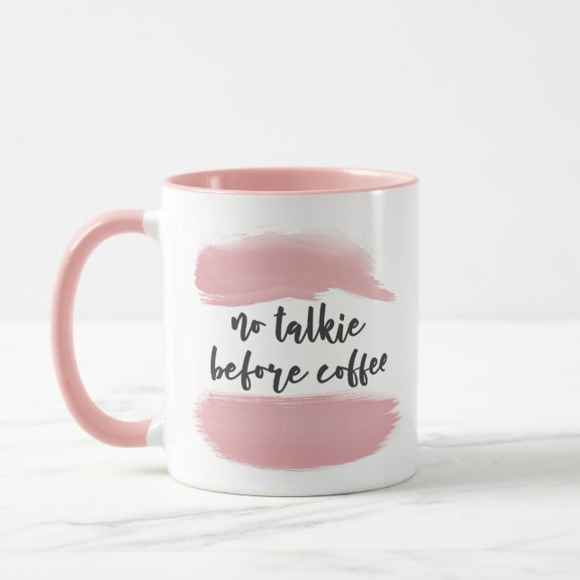 Kein Talkie vor Kaffee - rosa Tasse (Links)