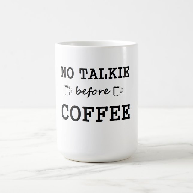 Kein Talkie vor Kaffee-Tasse Tasse (Mittel)