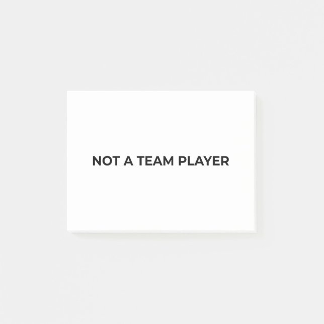 Kein Teamplayer Minimalistischer Profi-Post-it  Post-it Klebezettel (Vorderseite)